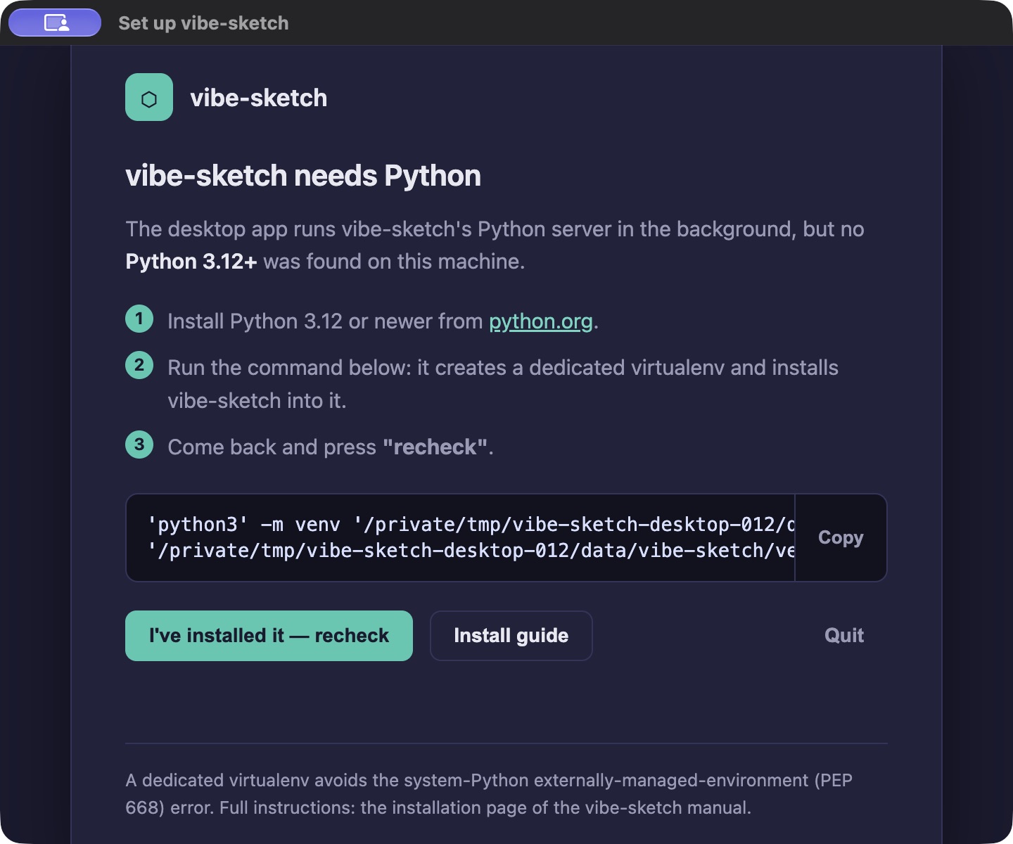 Actual packaged vibe-sketch setup window explaining that Python 3.12 or newer is required.